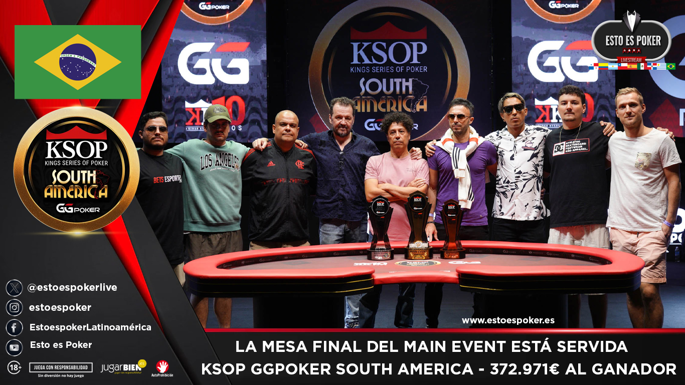 la mesa final del main event del ksop esta servida
