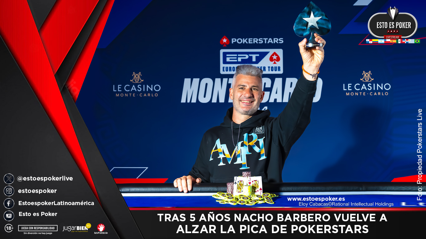 NACHO BARBERO GANA SUPER HIGH ROLLER EN MONTECARLO